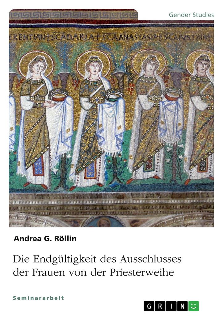 Die Endgültigkeit des Ausschlusses der Frauen von der Priesterweihe