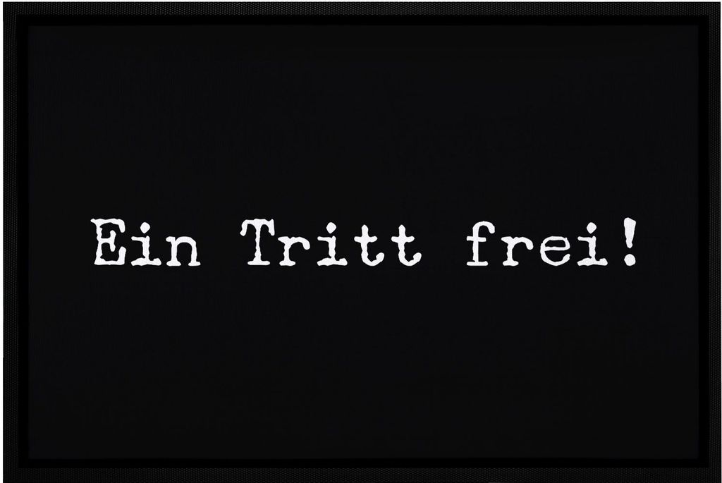 Fußmatte mit Spruch lustig Ein Tritt frei ironisch sarkastisch rutschfest & waschbar Moonworks weiß 60x40cm