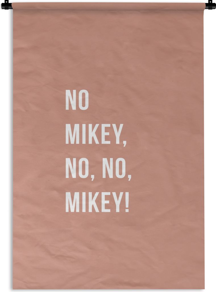 MuchoWow Wandteppich Wandbehang Zitate - Pink - Nein Mikey, nein, nein, Mikey! 90x135 cm Tapisserie Dekoration Wandtuch - Baumwolle - Wandskulptur