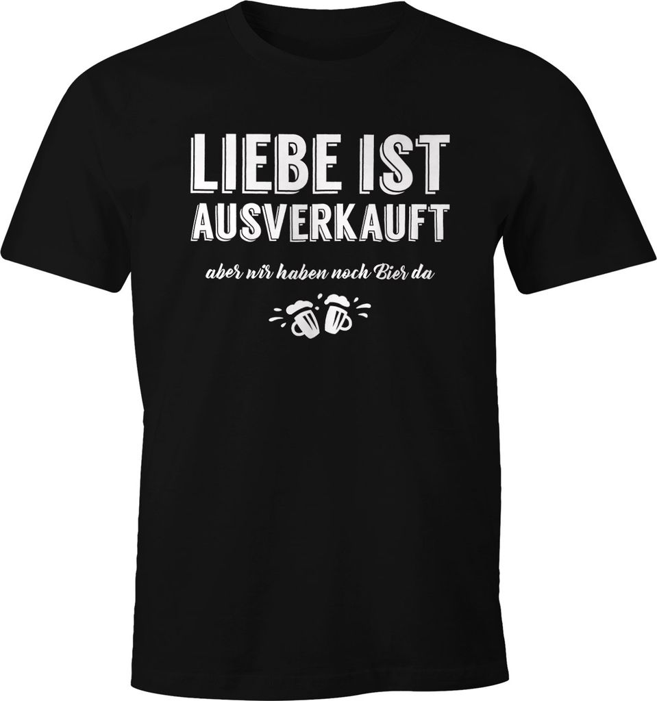Herren T-Shirt Liebe ist aus aber wir haben noch Bier da Fun-Shirt Moonworks 3XL
