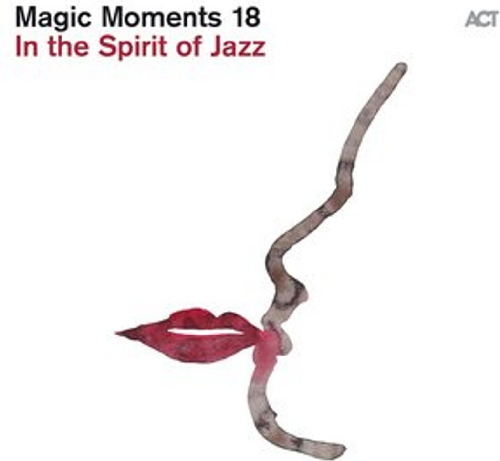 Magic Moments 18-In The Spirit Of Jazz(Digipak)