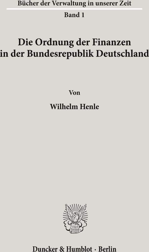 Die Ordnung der Finanzen in der Bundesrepublik Deutschland.