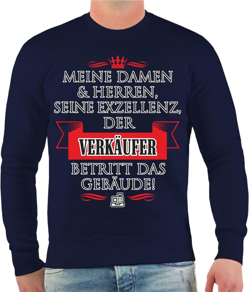 Herren Sweatshirt Seine Exzellenz DER VERKÄUFER