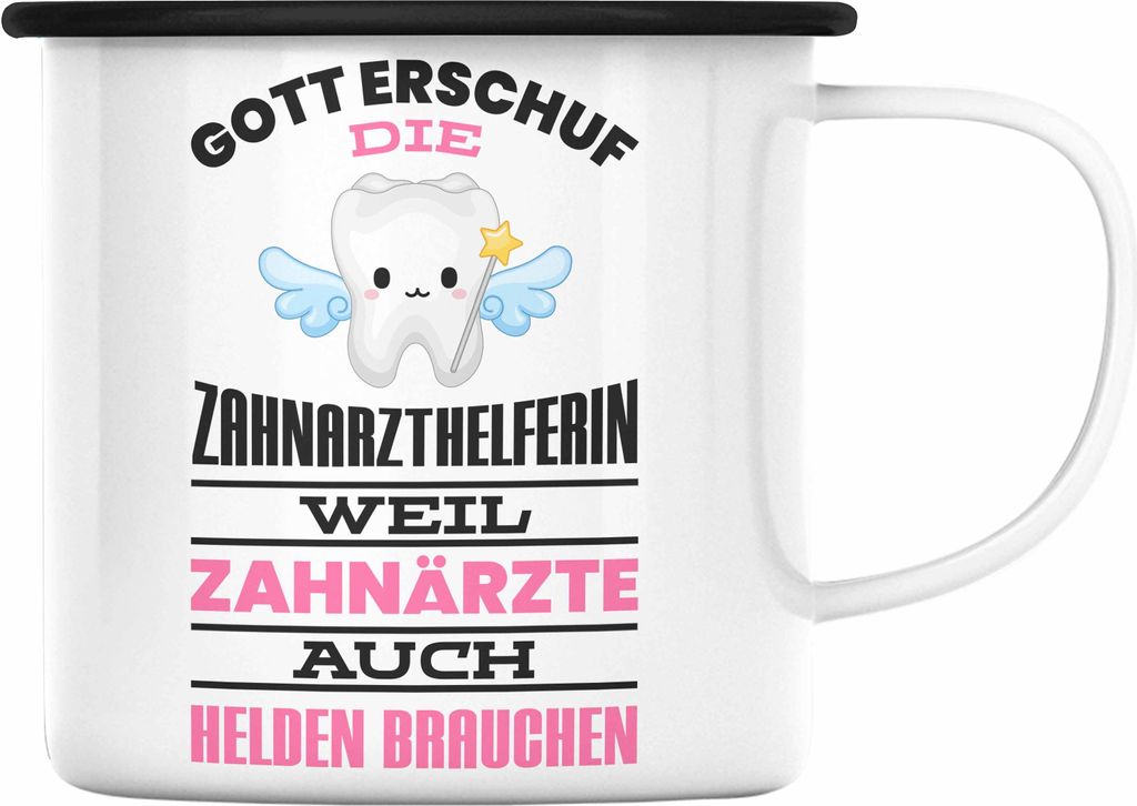 Trendation - Zahnarzthelferin Emaille Tasse Geschenk Lustig Zahnarzt Damen Kollegin Geschenkidee Zahnmedizinische Fachangestellte (Schwarz)