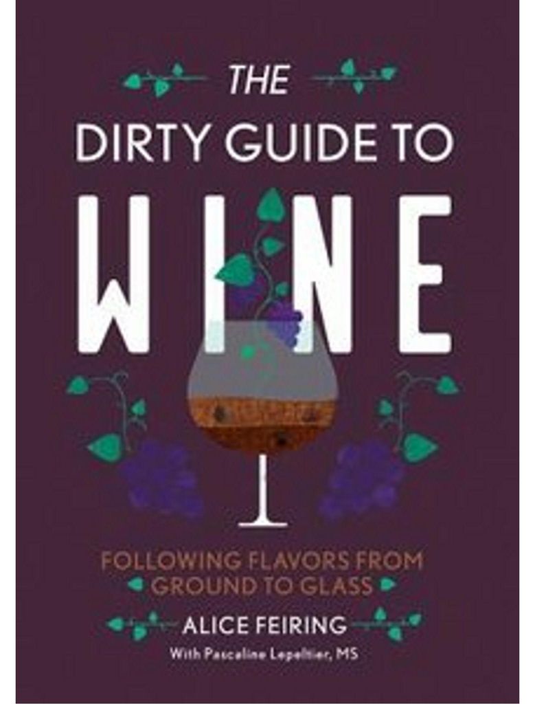 The Dirty Guide to Wine