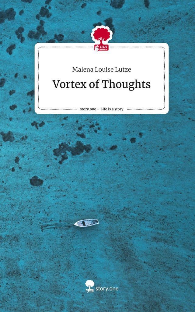Vortex of Thoughts. Life is a Story - story.one