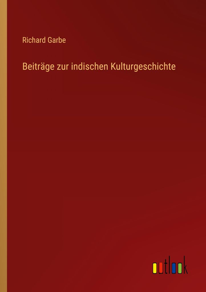 Beiträge zur indischen Kulturgeschichte