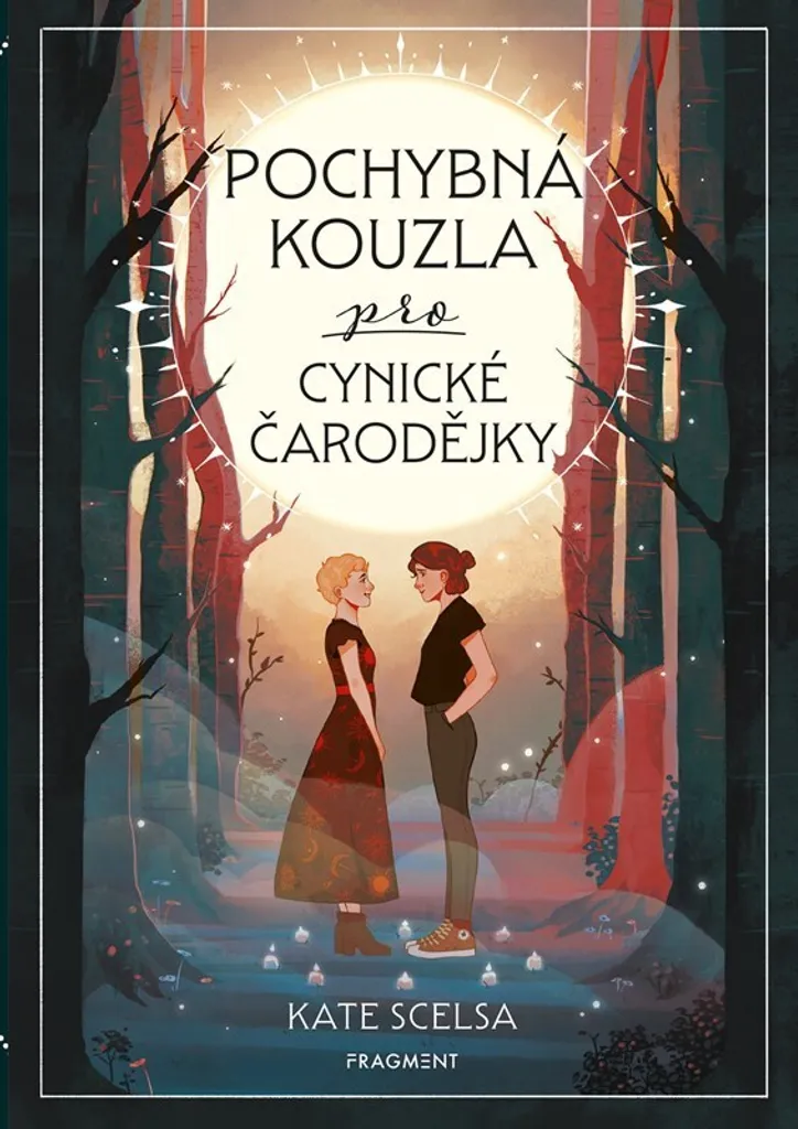 Pochybná kouzla pro cynické čarodějky par Kate Scelsa Roman Broché