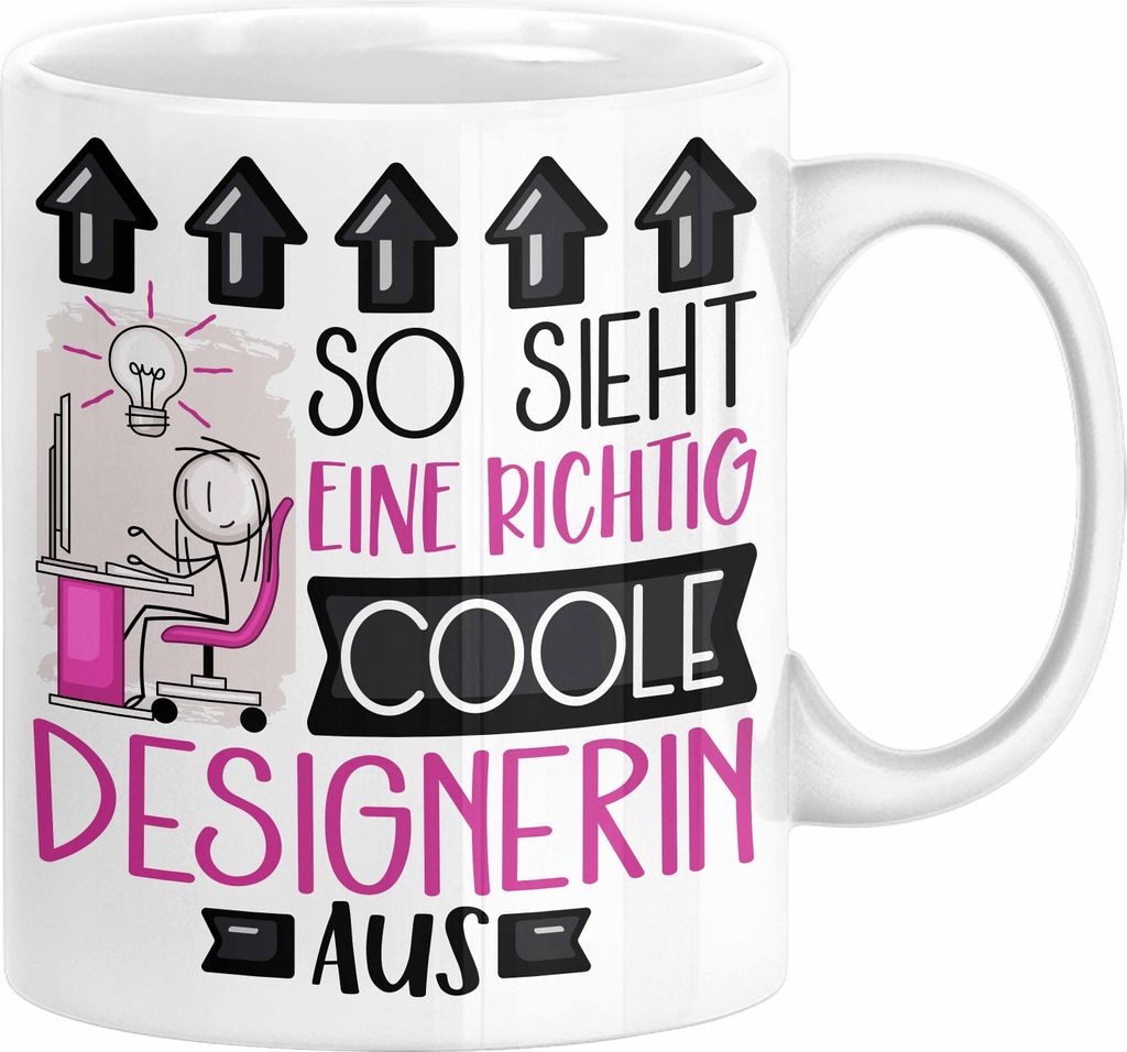 Designerin Geschenk Tasse Lustig Geschenkidee für Designerin Geburtstag So Sieht Eine Richtig Coole Designerin Aus Frauen Spruch (Weiß)