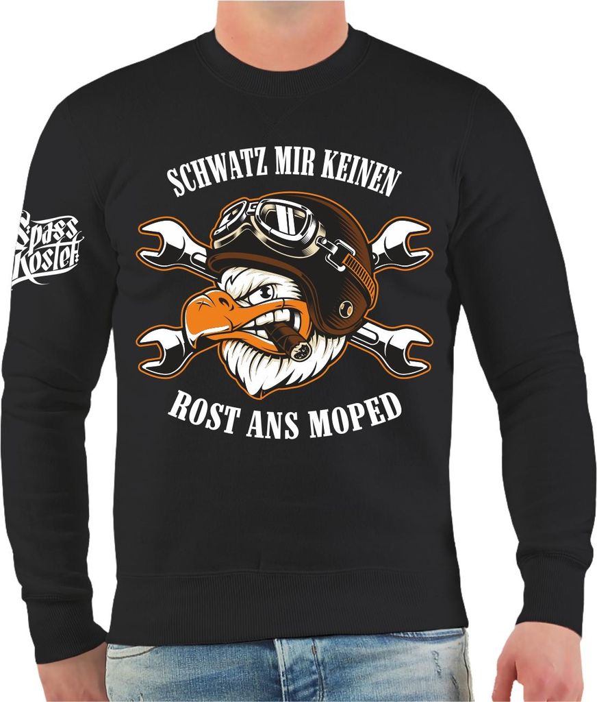 Herren Sweatshirt Schwatz mir keinen Rost ans Moped