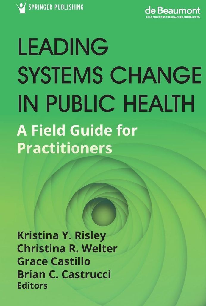 Leading Systems Change in Public Health