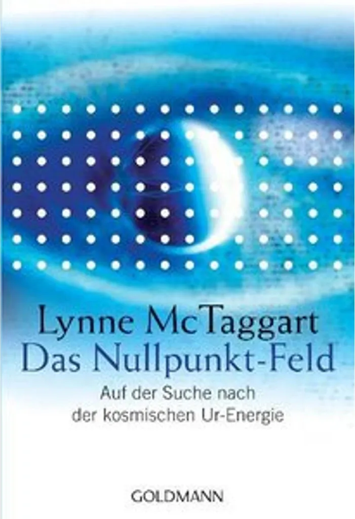 Das Nullpunkt-Feld - Livre de Physique Quantique et Énergie Spirituelle