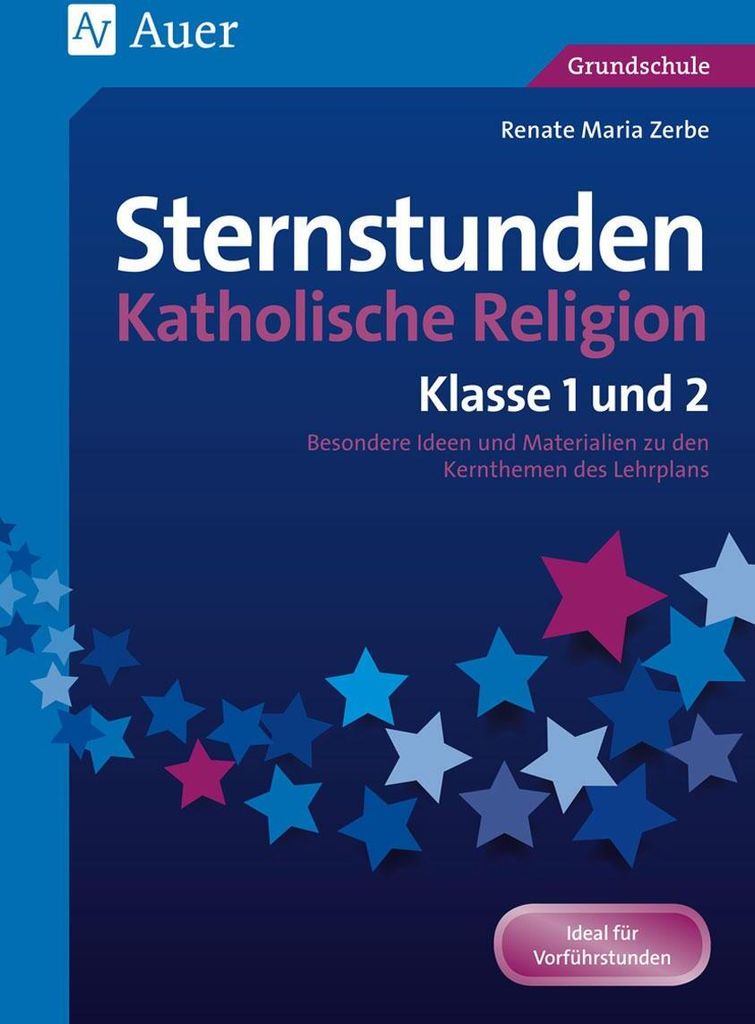 Sternstunden Katholische Religion - Klasse 1 und 2