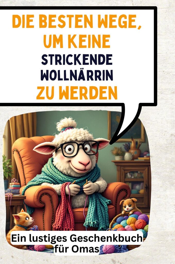 Die besten Wege, um keine strickende Wollnärrin zu werden