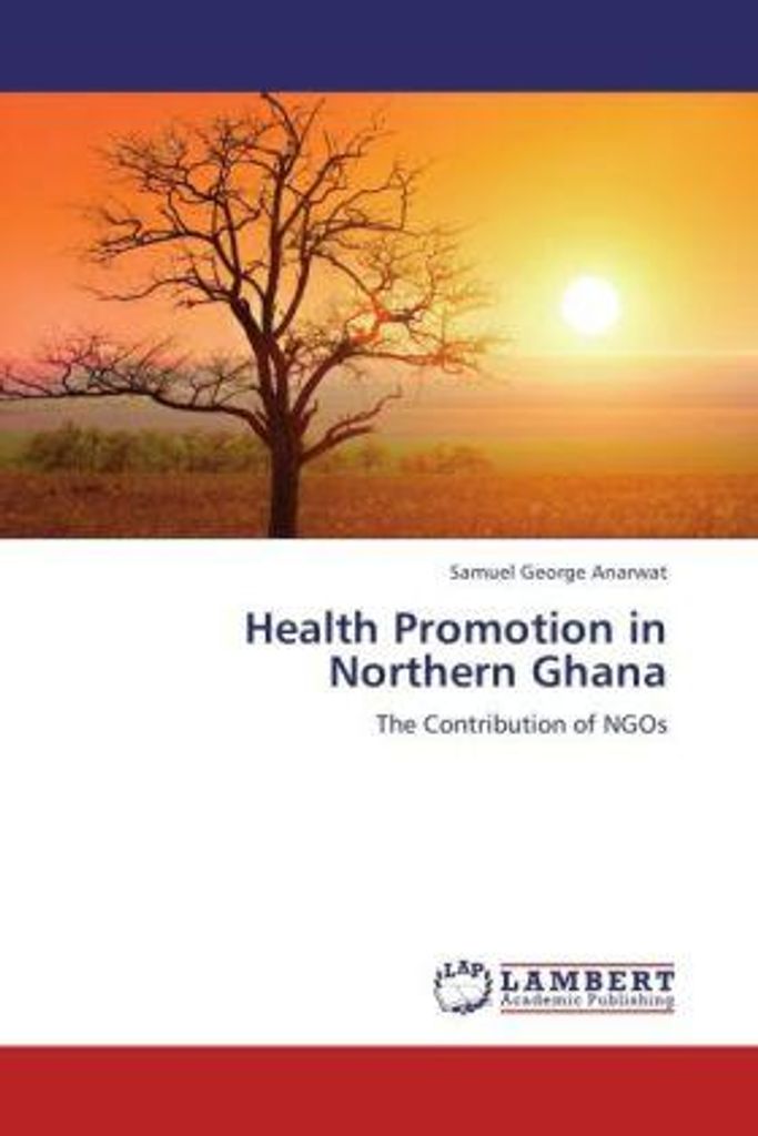 Anarwat, S: Health Promotion in Northern Ghana