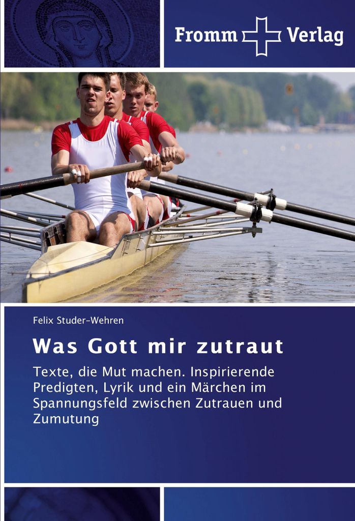 Was Gott mir zutraut
