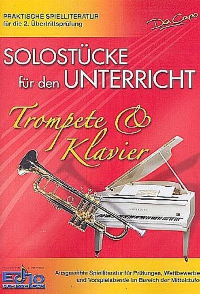 Solostücke für den Unterricht, Trompete und Klavier, Mittelstufe