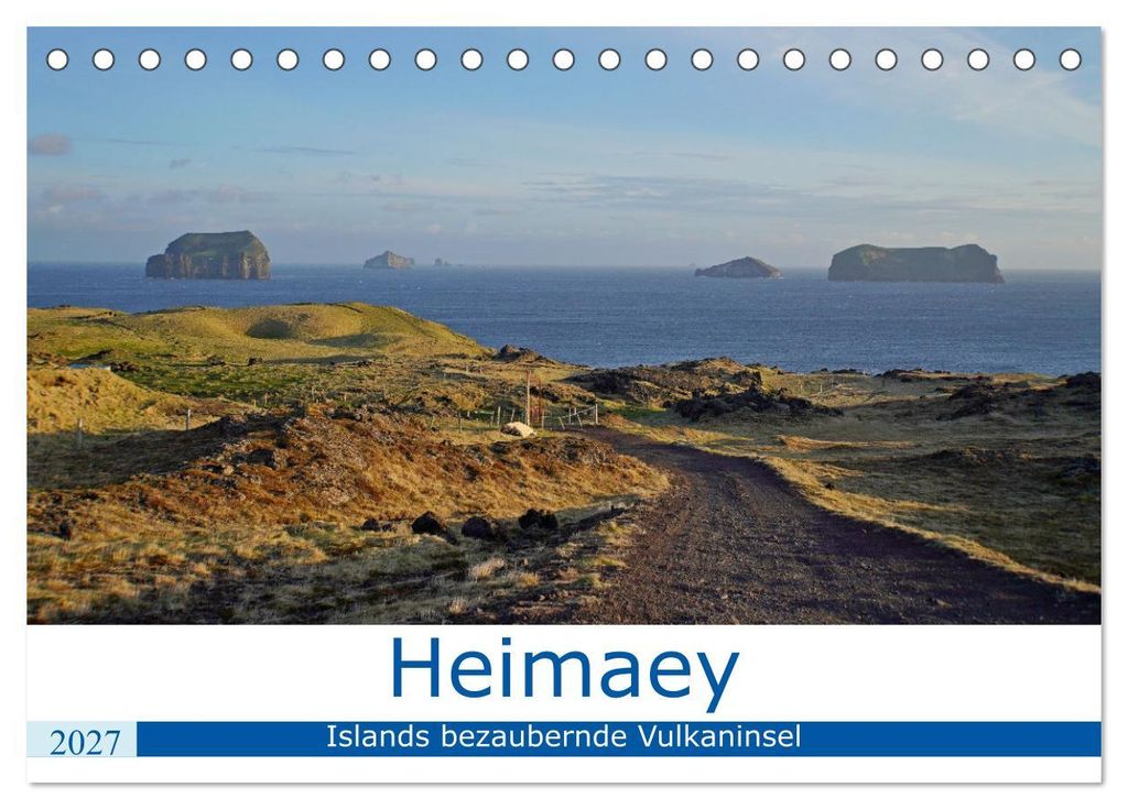 Heimaey - Islands bezaubernde Vulkaninsel (Tischkalender 2027 DIN A5 quer), CALVENDO Monatskalender