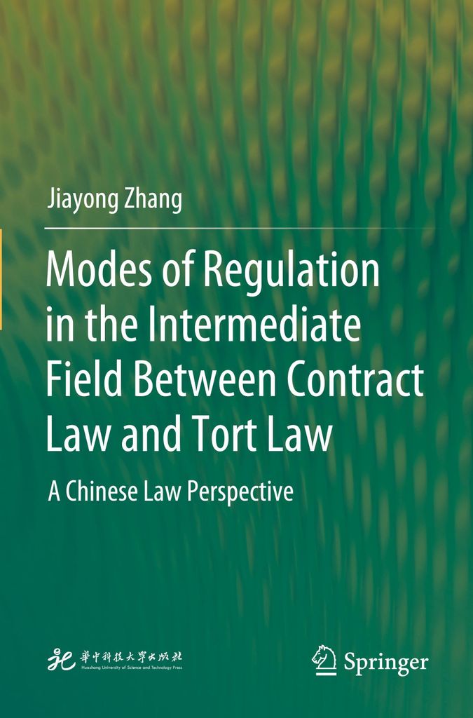 Modes of Regulation in the Intermediate Field Between Contract Law and Tort Law
