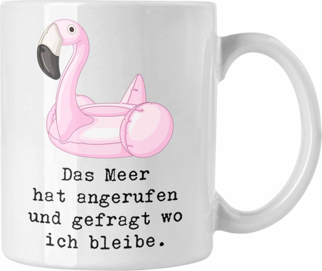 Trendation - Das Meer Hat Angerufen Und Gefragt Wo Ich Bleibe Tasse mit Spruch für Frauen Geschenkidee für Kollegin (Weiß)