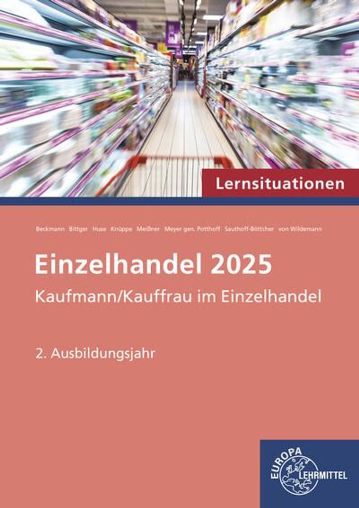 Einzelhandel 2025 Lernsituationen, 2. | Kaufland.de