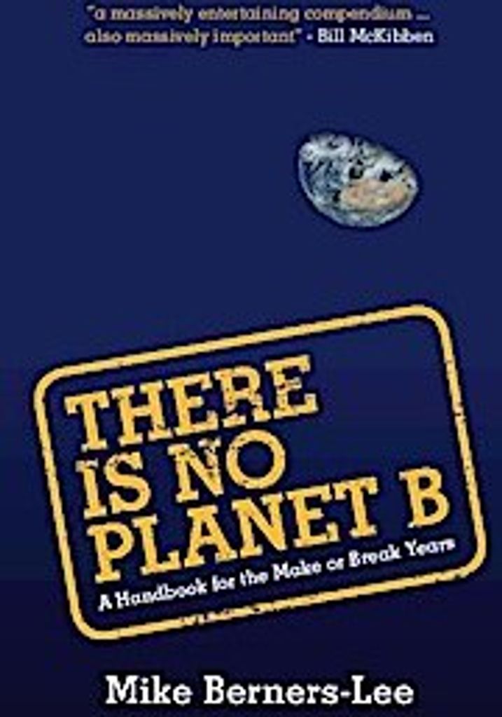 There Is No Planet B