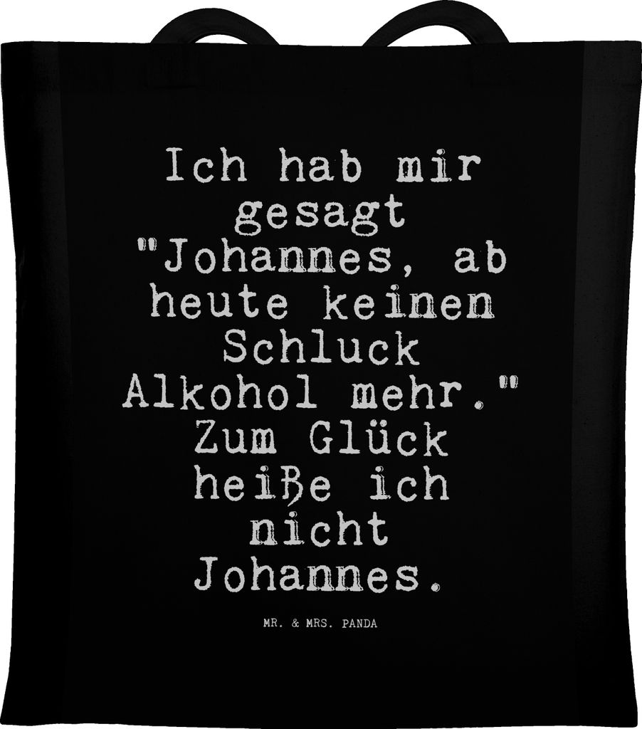 Mr. & Mrs. Panda Tote Bag Ich hab mir gesagt... - Schwarz - Geschenk, Sprüche, Laptoptasche, Freund, canvas tasche, Spruch, Weisheiten Zitate Lust...