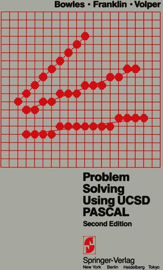 Problem Solving Using UCSD Pascal