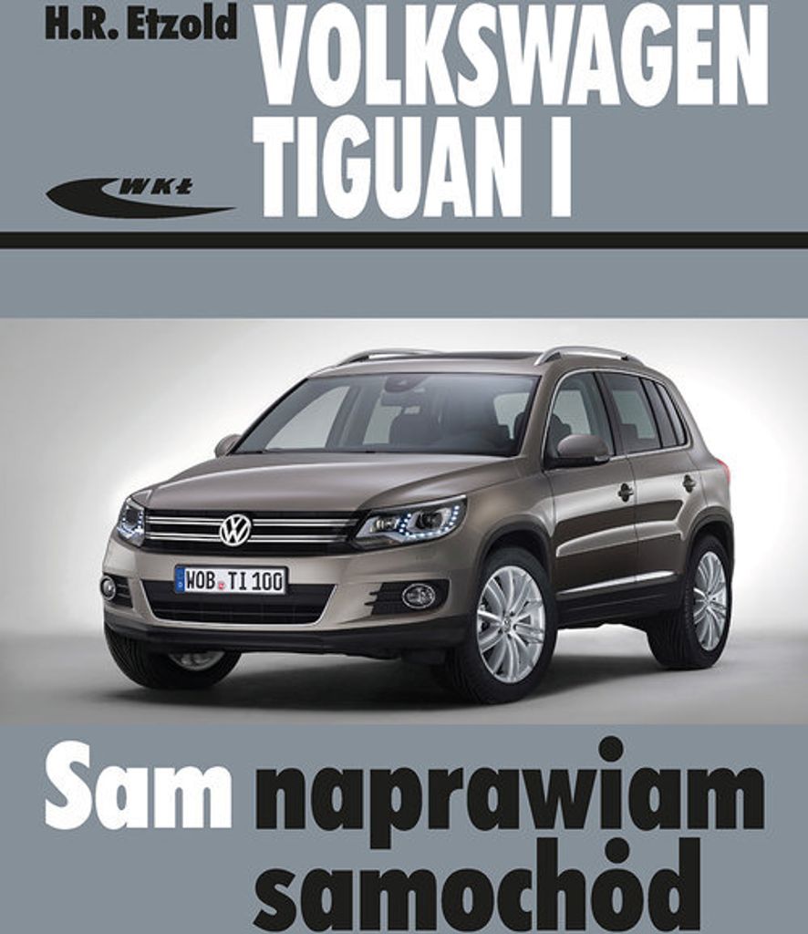Volkswagen Tiguan I (od X 2007 do XII 2015)