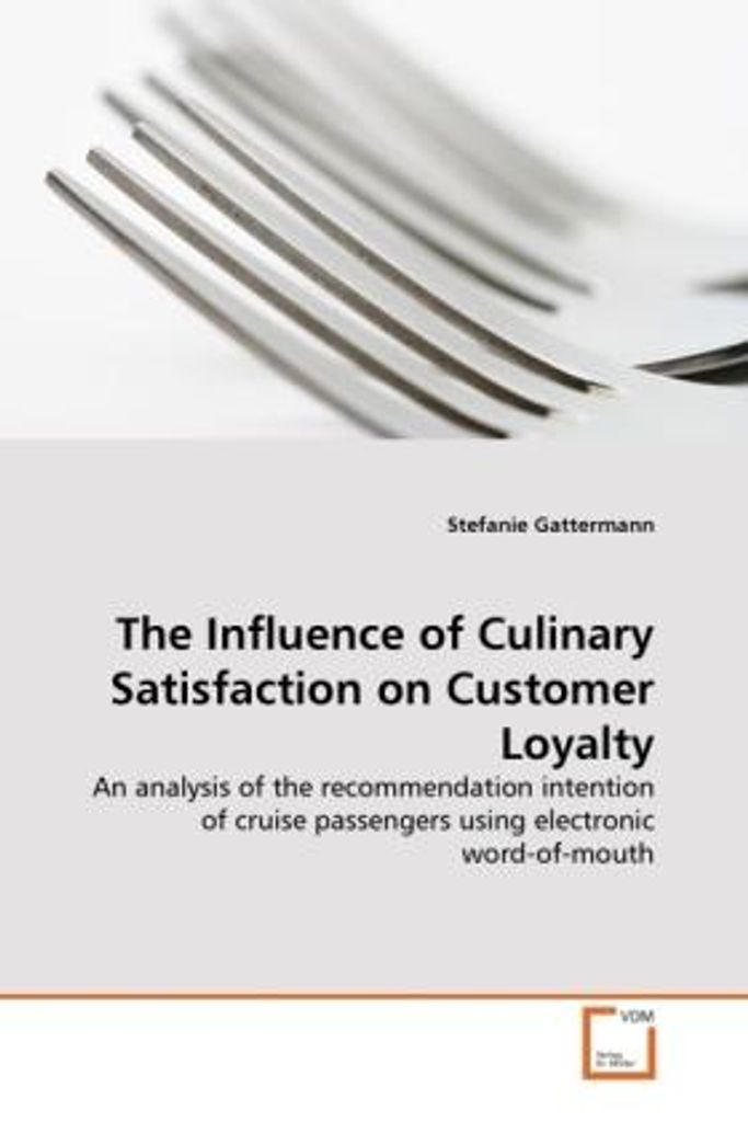 Gattermann, S: Influence of Culinary Satisfaction on Custome
