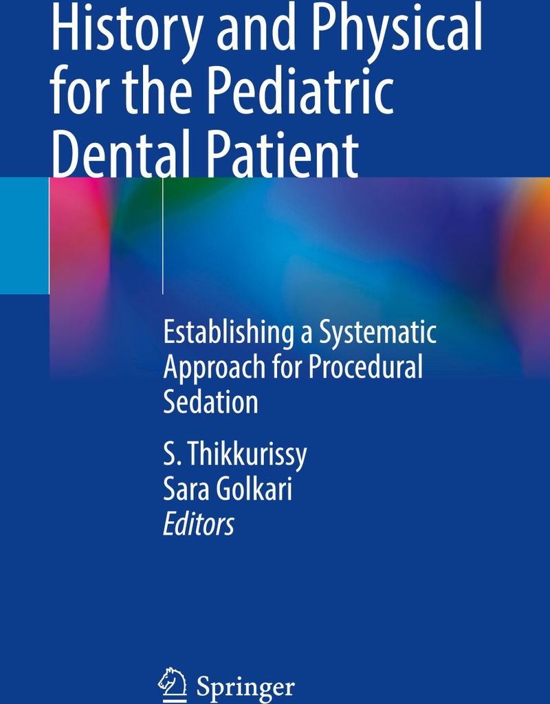 History and Physical for the Pediatric Dental Patient
