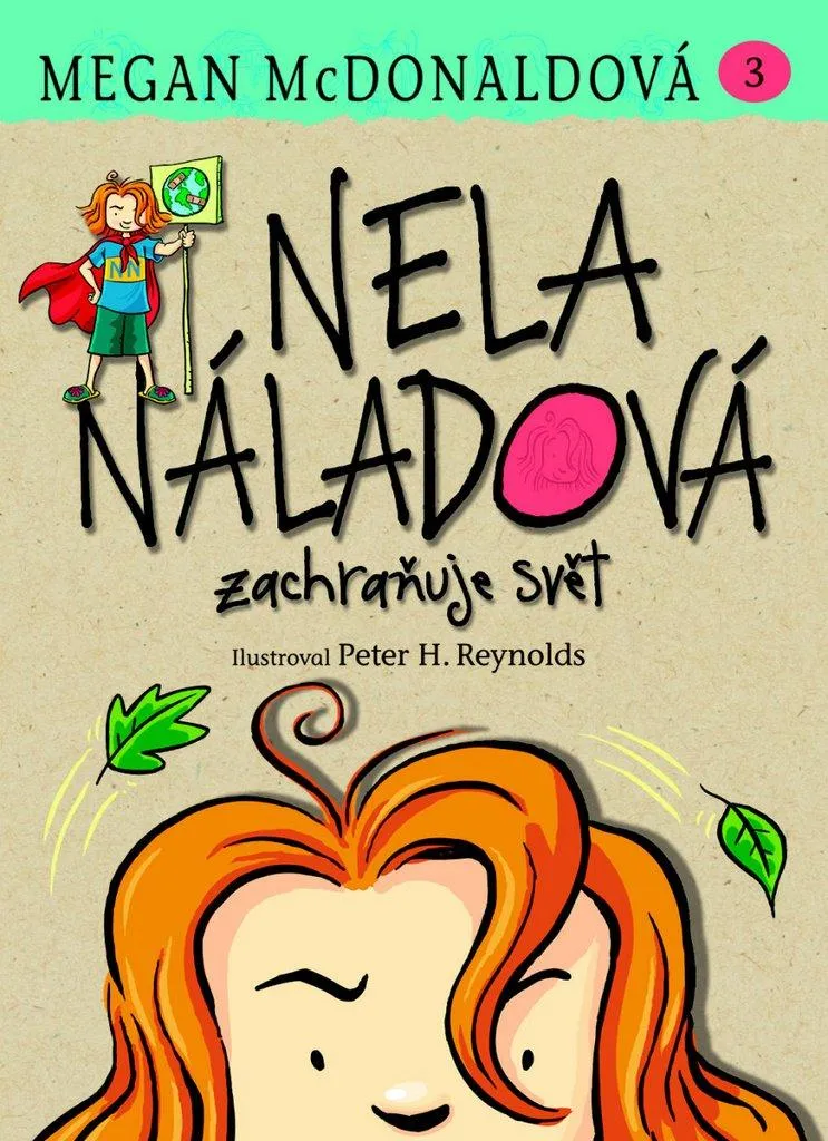 Livre Nela Náladová 3 : Zachraňuje Svět par l'Auteur de Judy Moody