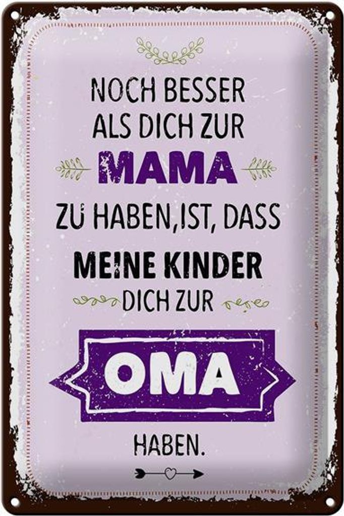 Blechschild Mama noch besser dich zur Oma, 30 x 20 cm, Blechschilder