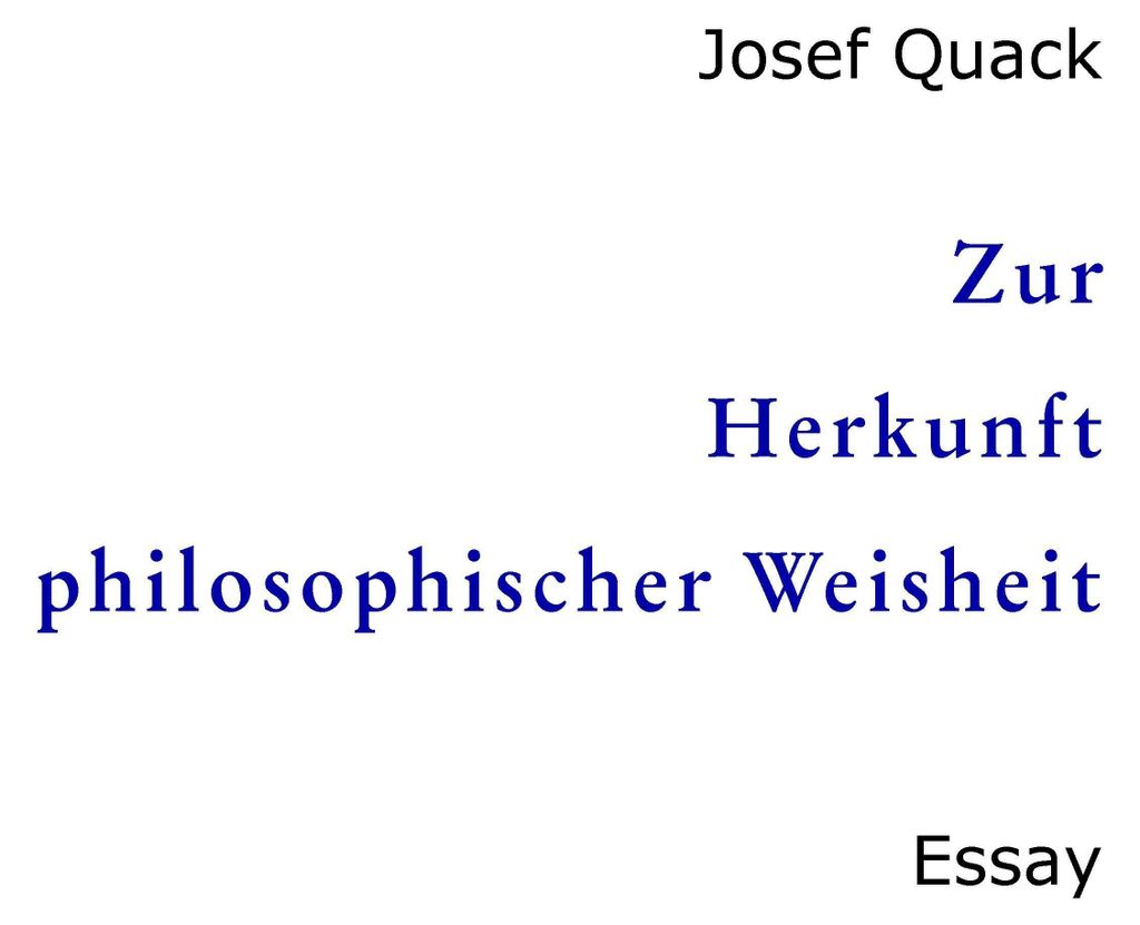 Zur Herkunft philosophischer Weisheit