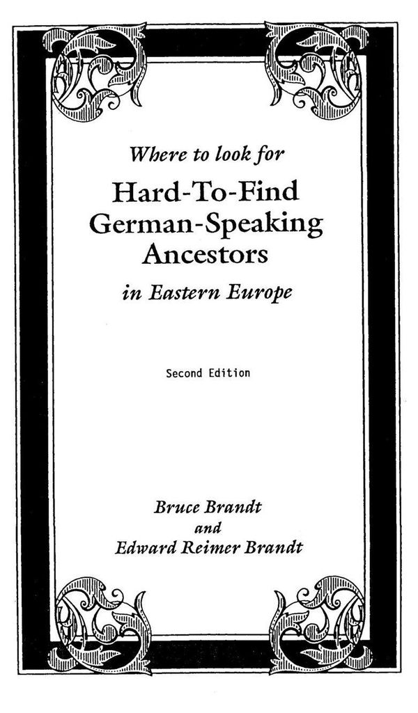 Where to Look for Hard-To-Find German-Speaking Ancestors in Eastern Europe