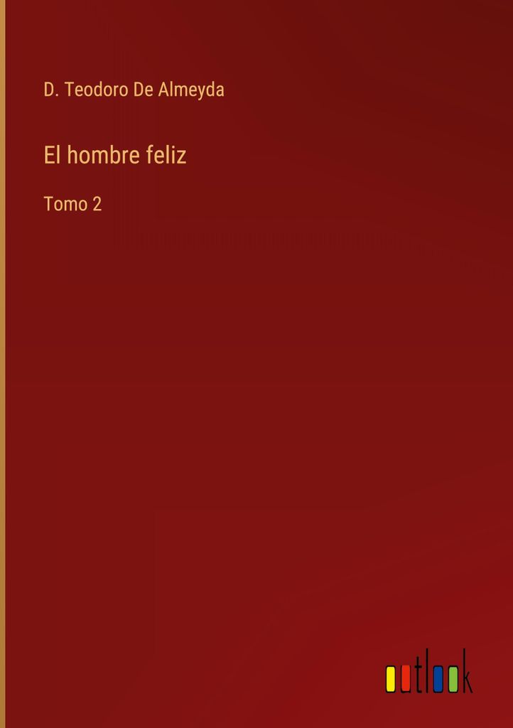 El hombre feliz