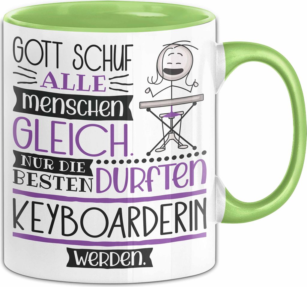 Keyboarderin Geschenk Becher Tasse Gott Schuf Alle Menschen Gleich Nur Die Besten Durfeten Keyboarderin Werden Geschenkidee Lustig (Grün)