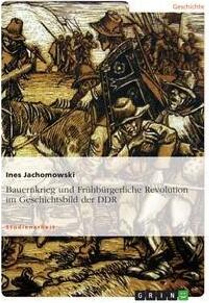 Bauernkrieg und Frühbürgerliche Revolution im Geschichtsbild der DDR