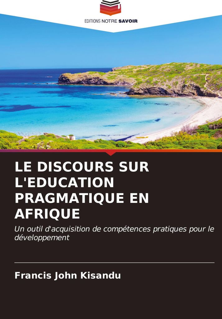 Le Discours Sur L'education Pragmatique En Afrique