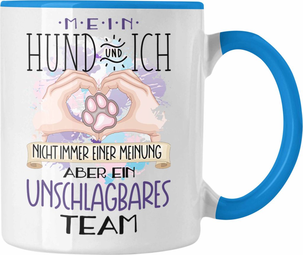 Trendation - Mein Hund Und Ich Tasse Geschenk Team Hunde-Besitzerin Geschenkidee Ein Team (Blau)