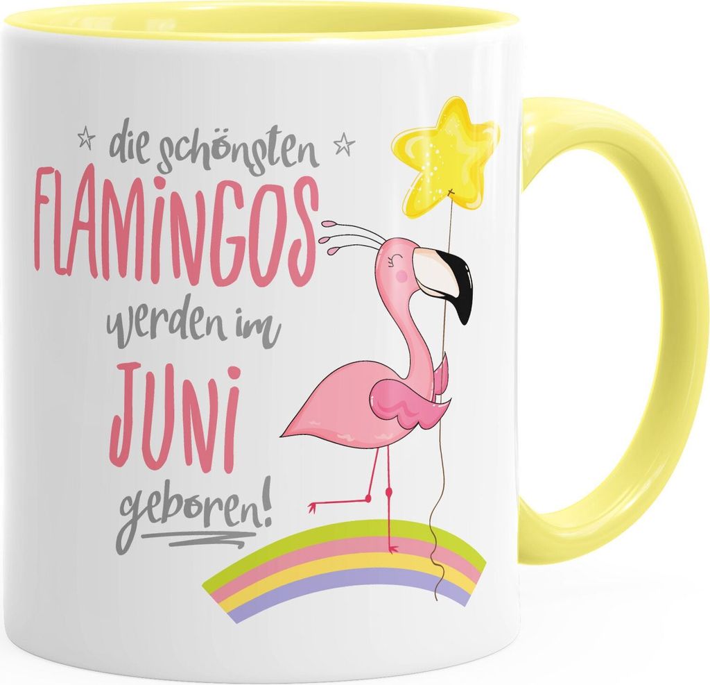 Geschenk-Tasse die schönsten Flamingos werden im Juni geboren Geburtstags-Tasse Geburtstmonat Wunschmonat Kaffee-Tasse MoonWorks hellgelb unisize