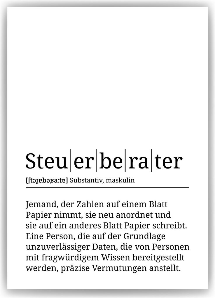 Steuerberater Poster Definition Kunstdruck Wandbild Geschenk – A4 (21x29.7cm) / ohne Bilderahmen