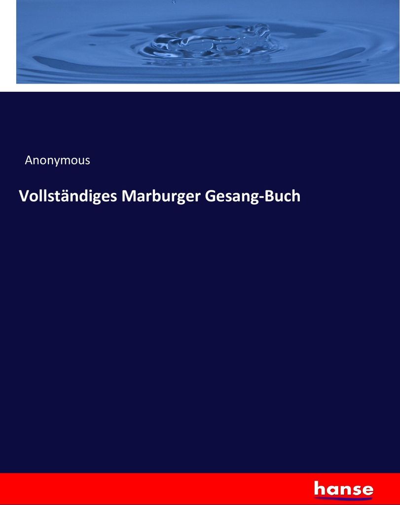 Vollständiges Marburger Gesang-Buch