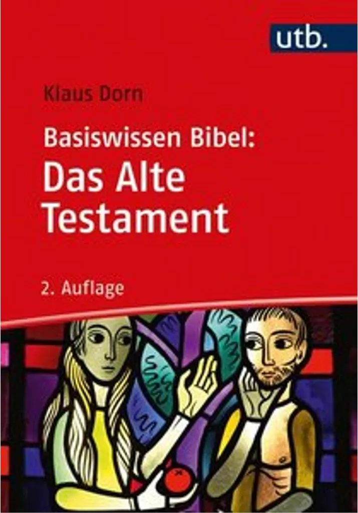 Basiswissen Bibel Ancien Testament : synthèse illustrée et pédagogique