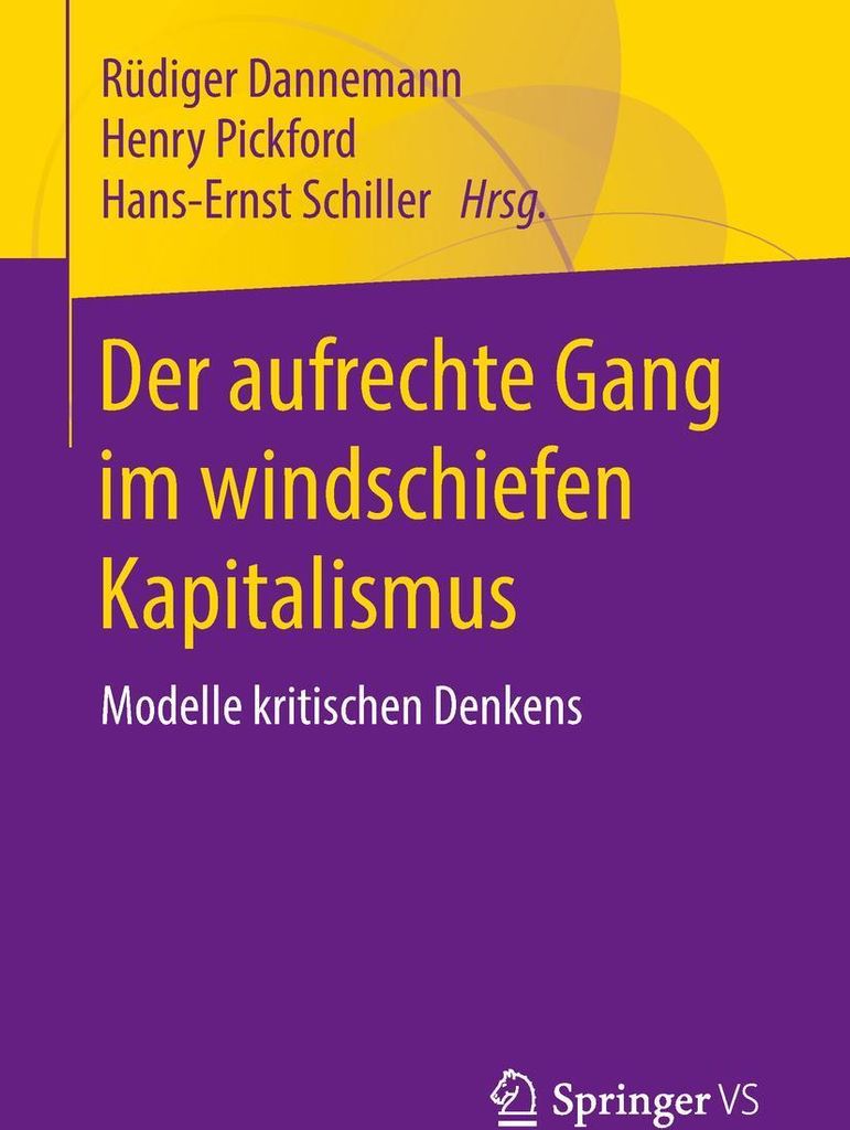 Der aufrechte Gang im windschiefen Kapitalismus