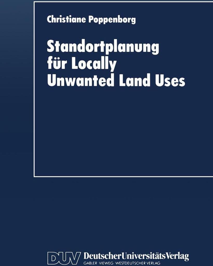 Standortplanung für Locally Unwanted Land Uses