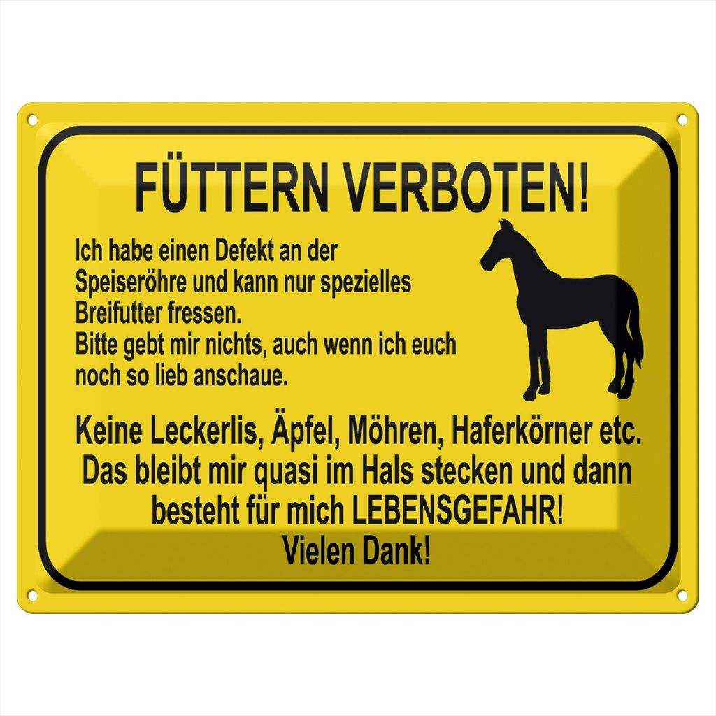 Blechschild Wandbild in : Brillante Farben, Größe 30 x 40 cm Motiv Blechschild Hinweis 40x30cm füttern verboten Pferde