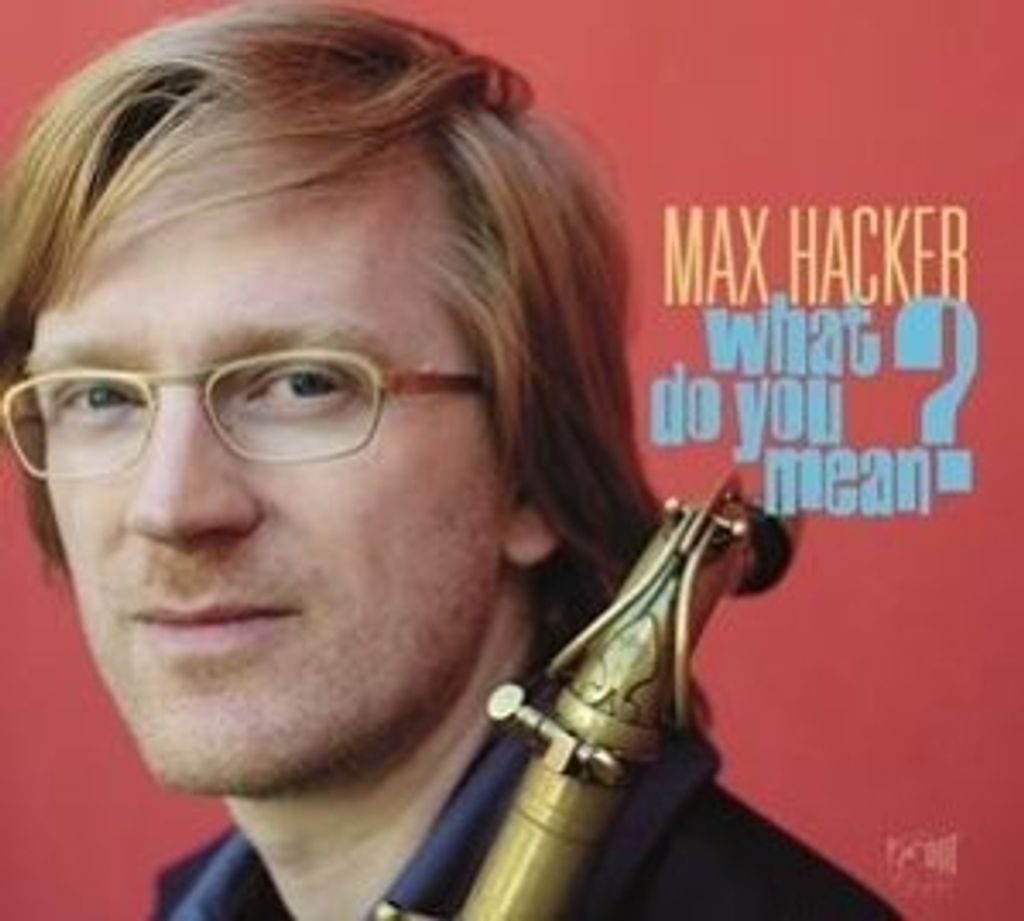 Hacker, M: What Do You Mean?