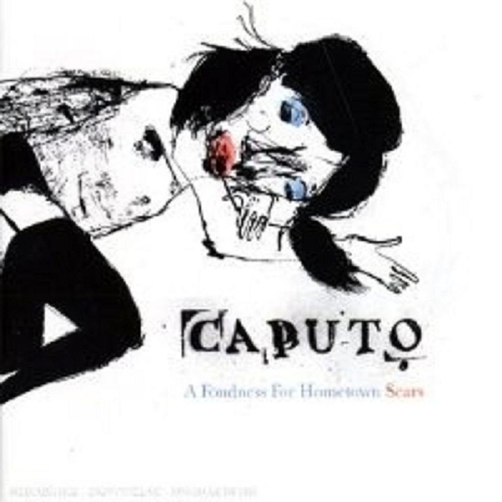 Caputo,Keith-A Fondness For Hometown Scars