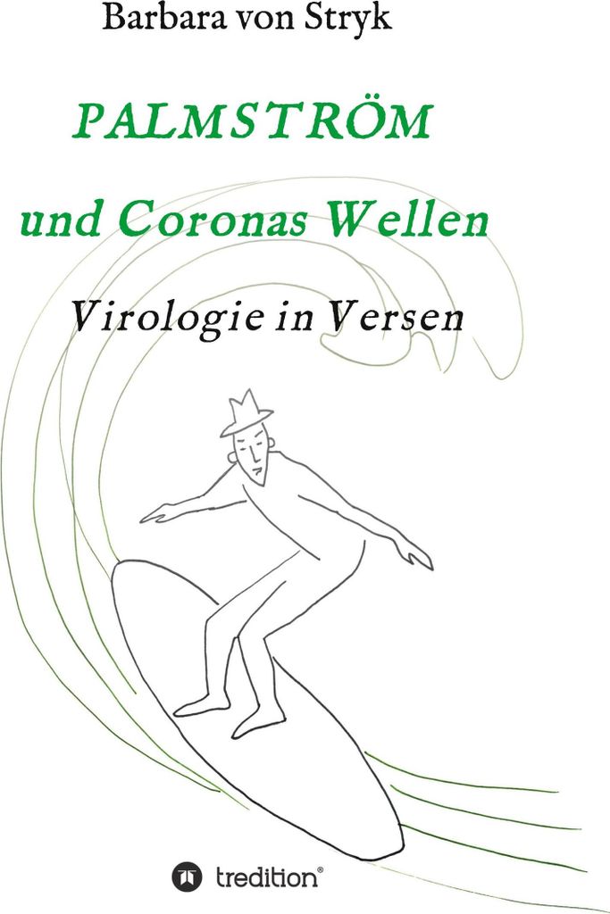 Palmström und Coronas Wellen